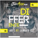 Jefc Music feat Janna G - No Difference