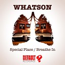 Whatson - Special Place