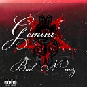 Bad Newz feat Beat Punishers - Gemini