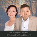 Eckhart Tolle Kim Eng - Guided Breath Meditation with Kim Eng