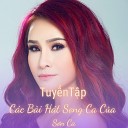 S n Ca feat Nam C ng Vi t My Trang Tr n Don Nguy… - Ng y T t Qu Em