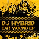 DJ Hybrid - Exit Wound
