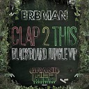 Erbman - Blackboard Jungle VIP