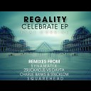 Regality Corrine - Celebrate Squarehead remix