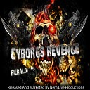 Pieraldi - Cyborgs Revenge