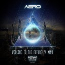 Aero - Welcome To The Future