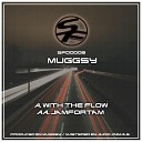 Muggsy - With the Flow