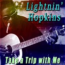 Lightnin Hopkins - Got to Move Your Baby