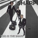 The Sharp - Waiting For The Next Thing To Happen