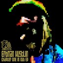 Erbman Hustlin - Sub A Dub