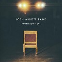 Josh Abbott Band - Live It While You Got It