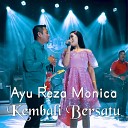 Ayu Reza Monica feat Fendik - Kembali Bersatu