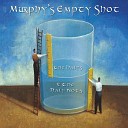 Murphy s Empty Shot - The Parting Glass