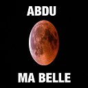 Abdu - Ma Belle