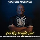Victor Masingi - Maru Live
