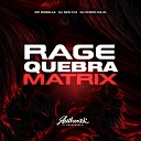 DJ SZS 013 feat Mc Dobella DJ Chefo ZL - Rage Quebra Matrix