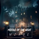 Mzade - Middle Of The Night