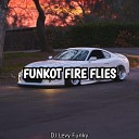 DJ Levy Funky - FUNKOT FIRE FLIES
