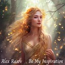 Alex Rasov - Be My Inspiration