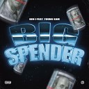 BEN J feat Young Sam - Big Spender