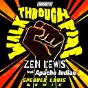 Zen Lewis Apache Indian Speaker Louis - Walk Through Fire Speaker Louis Remix