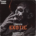 Libercio - Exotic