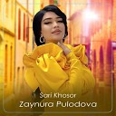 Zaynura Pulodova - Sari Khosor