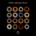 ONEIL ORGAN Della - Eyes on Fire