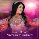 Zaynura Pulodova - Yoram Omad