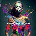 Nowakowski Faraon - Love