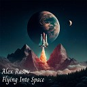 Alex Rasov - Flying Into Space