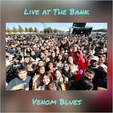 Venom Blues - Give a Toast to the Blues