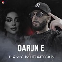 Hayk Muradyan - Garun E