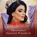 Zaynura Pulodova - Parvo Makun
