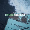 MEIHARMAWAN - Light Beach