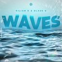 Kilian K Blaze U - Waves Extended Mix House
