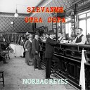 Norbac Reyes - Sirvanme Otra Copa