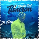 DJ Way El Azote - Vacile del Tibur n
