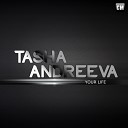 Tasha Andreeva - Your Life Radio Edit