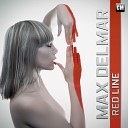 Max Delmar - Red Line Radio Edit