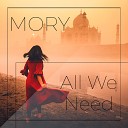 Mory - All We Need