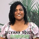 Silvana Souza - O Mestre Que Desceu dos C us