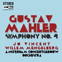 Amsterdam Concertgebouw Orchestra Willem Mengelberg Jo… - Symphony No 4 in G Major III Ruhevoll poco…