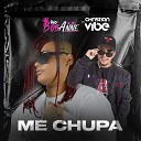 DJ Christian Vibe MC BOB ANNE - Me Chupa