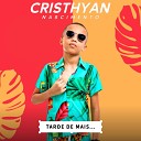 Cristhyan nascimento - Tarde de Mais