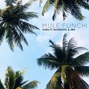 Quen feat Dadskovic JMR - Mule Funchi