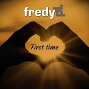 Fredy Pi - First Time Radio Version