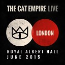 The Cat Empire - The Wine Song Live