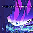 Harold Upchurch - Atlas For America