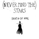 Never Mind The Stars - Automobile